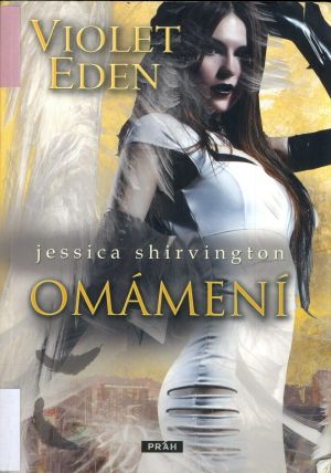 [The Violet Eden Chapters 02] • Omámení